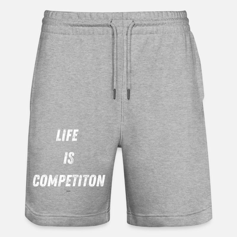 Life is competiton - Stanley/Stella Unisex Bio Joggingshorts Trainer  - Grau meliert