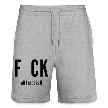 fuck all i need is u - Stanley/Stella Trainer Unisex Organic Jogging Shorts - heather grey - Front - Nik (191cm) & Marisol (170cm)