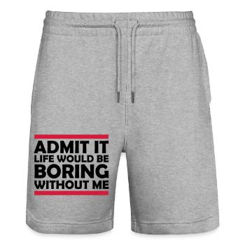 boring life without me - Stanley/Stella Unisex Bio Joggingshorts Trainer  - Grau meliert - Vorne - Nik (191cm) & Marisol (170cm)