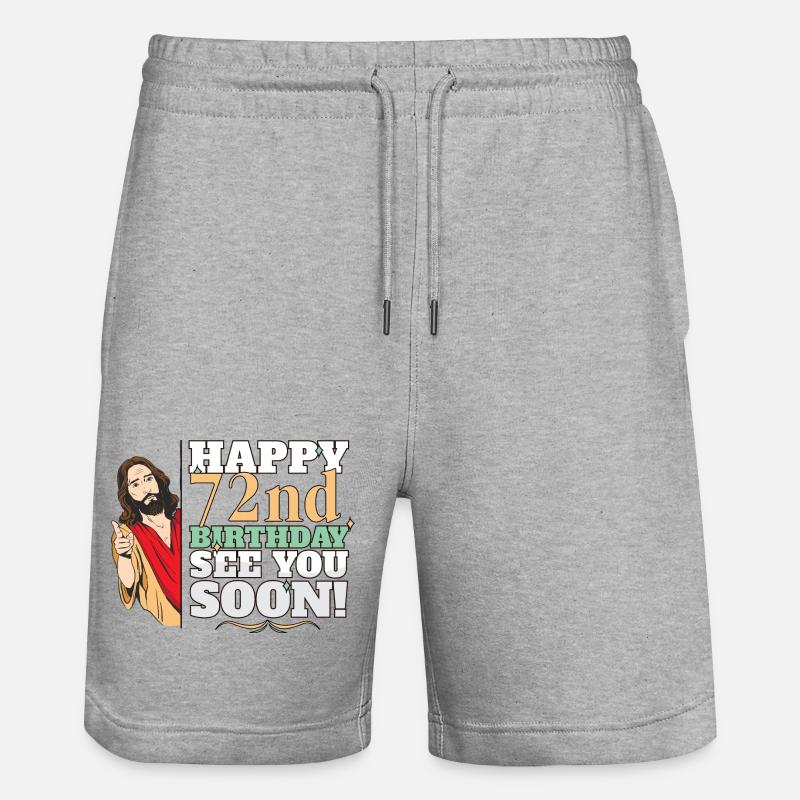 Buon 72° compleanno A presto divertente meme di Gesù - Pantaloncini da jogger ecologici unisex Trainer di Stanley/Stella - grigio melange