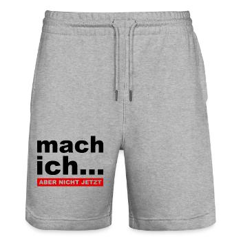 Mach ich... Aber nicht jetzt - Lustiger Spruch - Stanley/Stella Unisex Bio Joggingshorts Trainer  - Grau meliert - Vorne - Nik (191cm) & Marisol (170cm)