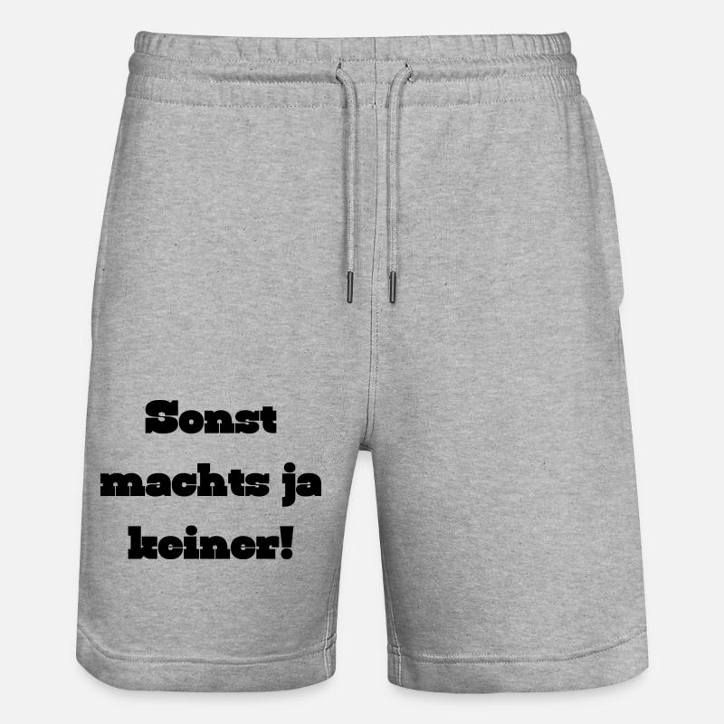 Nobody else does it - Stanley/Stella Trainer Unisex Organic Jogging Shorts - heather grey