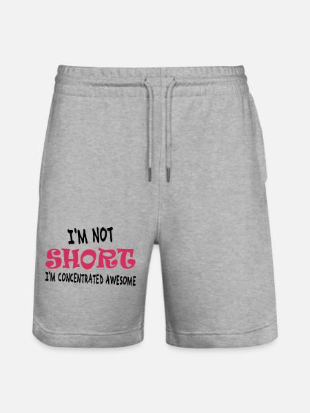 I'm not short, I'm concentrated awesome - Stanley/Stella Trainer Unisex Organic Jogging Shorts - heather grey