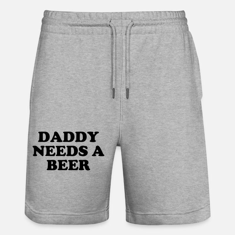 Daddy needs a beer - Stanley/Stella Trainer Unisex Organic Jogging Shorts - heather grey