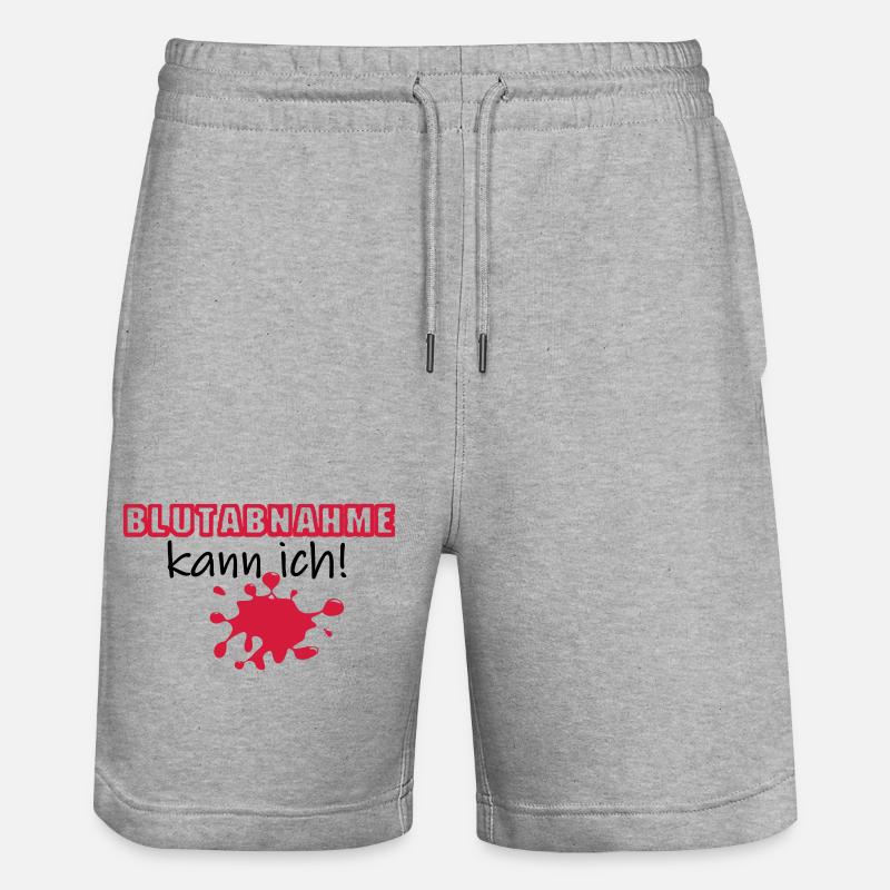 Blutabnahme Medizin Blut Beruf Geschenk Spruch - Stanley/Stella Unisex Bio Joggingshorts Trainer  - Grau meliert