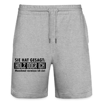 Sie hat gesagt: Holz oder ich... - Stanley/Stella Unisex Bio Joggingshorts Trainer  - Grau meliert - Vorne - Nik (191cm) & Marisol (170cm)