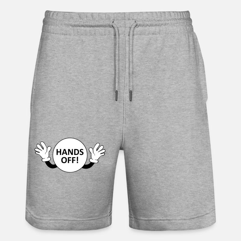 Hands Off / Don't Touch Warning - Stanley/Stella Trainer Unisex Organic Jogging Shorts - heather grey