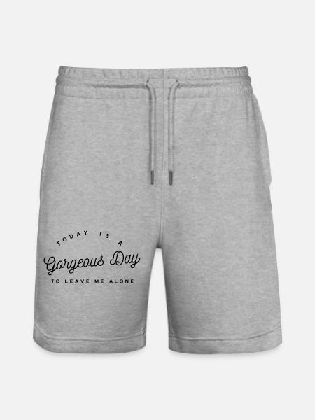 Gorgeous Day To Leave Me Alone | Funny Introvert - Stanley/Stella Trainer Unisex Organic Jogging Shorts - heather grey