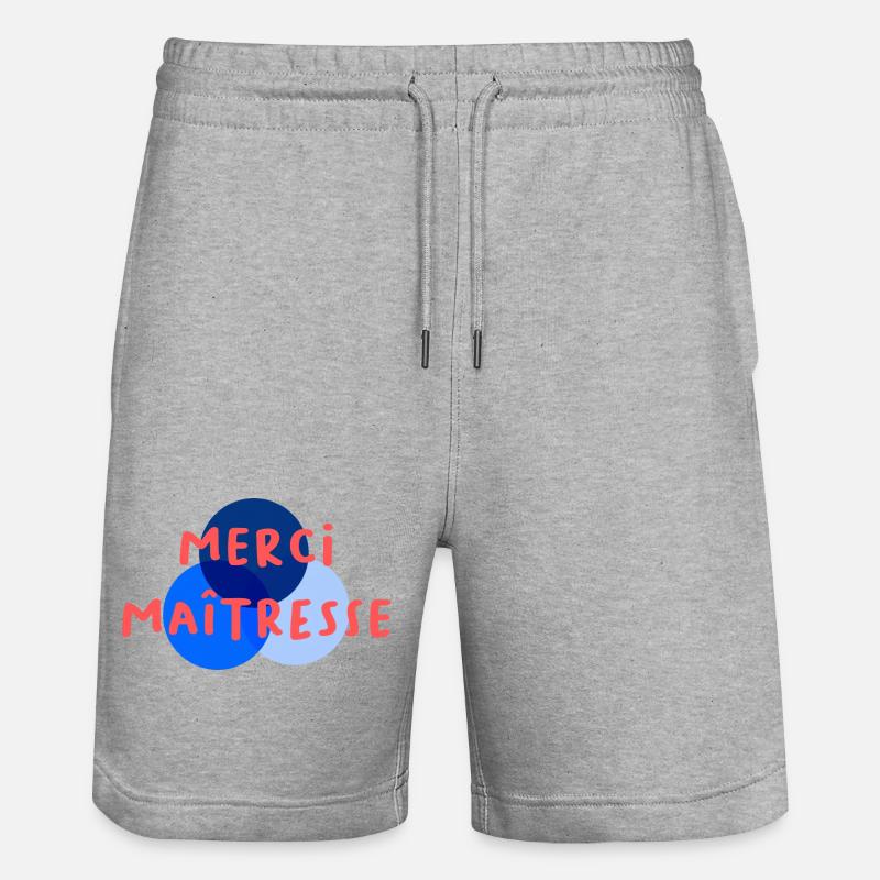 MAÎTRESSE. MERCI. MERCI MAÎTRESSE - Short de jogging bio TRAINER Stanley/Stella unisexe - gris chiné