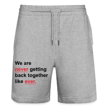 We Are Never Getting Back Together Like Ever - Stanley/Stella Trainer Unisex Organic Jogging Shorts - heather grey - Front - Nik (191cm) & Marisol (170cm)