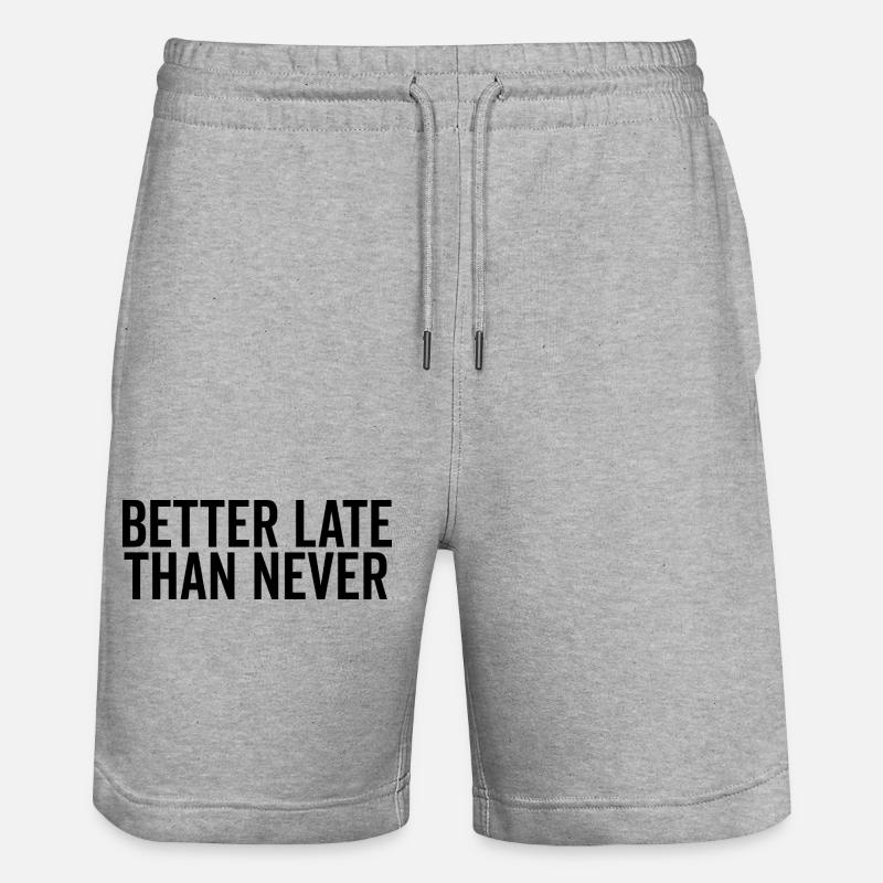 Lieber später als nie - Stanley/Stella Unisex Bio Joggingshorts Trainer  - Grau meliert