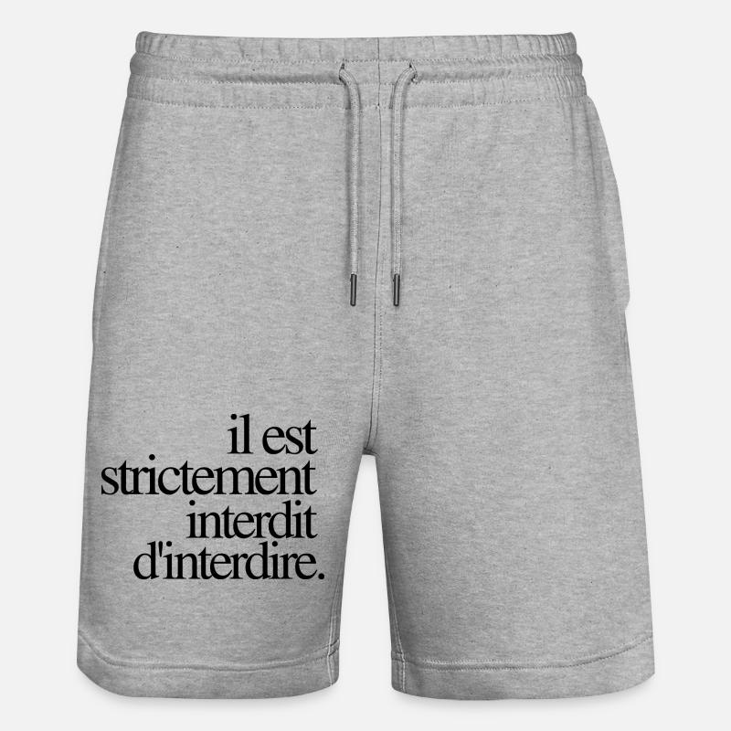 Il est strictement interdit d’interdire - Short de jogging bio TRAINER Stanley/Stella unisexe - gris chiné