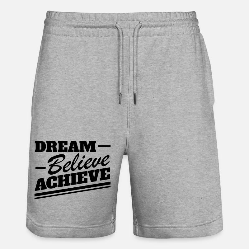 Rêve, croyez, réalisez - Motivation, audacieux, rétro - Short de jogging bio TRAINER Stanley/Stella unisexe - gris chiné