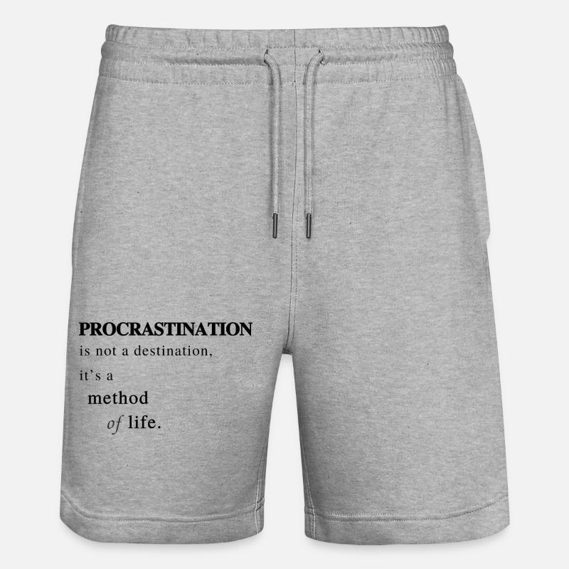 Prokrastination als Lebensmethode - Spruch - Stanley/Stella Unisex Bio Joggingshorts Trainer  - Grau meliert
