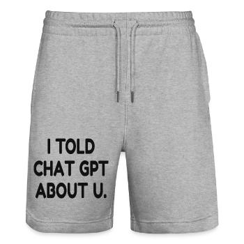 I Told ChatGPT About You – Funny AI Quote - Stanley/Stella Unisex Bio Joggingshorts Trainer  - Grau meliert - Vorne - Nik (191cm) & Marisol (170cm)