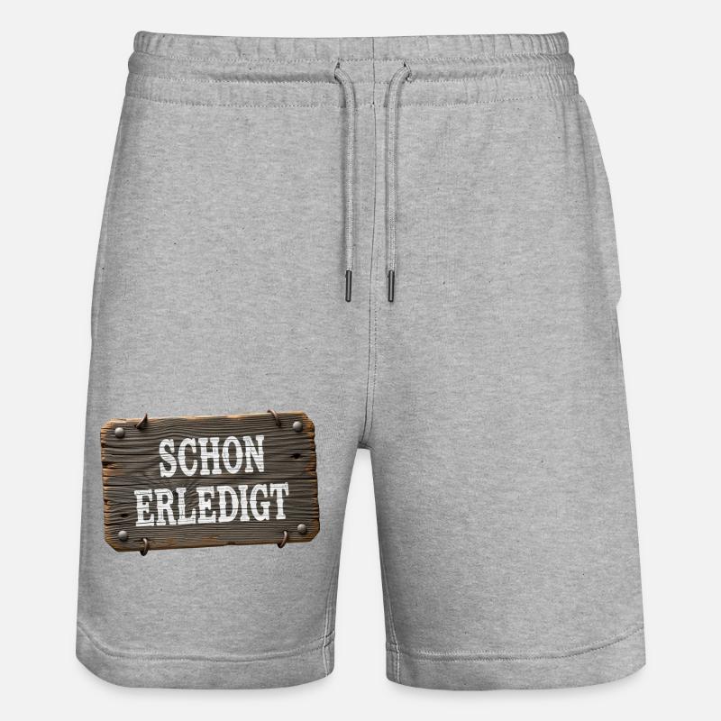 Already done – rustic workshop sign - Stanley/Stella Trainer Unisex Organic Jogging Shorts - heather grey