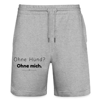 Ohne Hund? Ohne mich. Spruch für Hundemenschen - Stanley/Stella Unisex Bio Joggingshorts Trainer  - Grau meliert - Vorne - Nik (191cm) & Marisol (170cm)