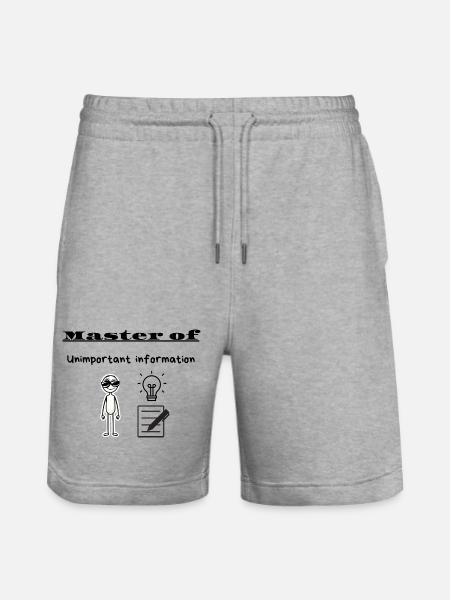 Master of Unimportant information - Stanley/Stella Trainer Unisex Organic Jogging Shorts - heather grey