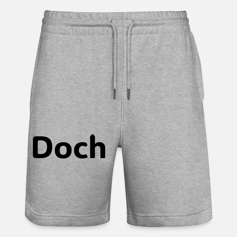 Doch – Deutscher Statement Spruch - Stanley/Stella Unisex Bio Joggingshorts Trainer  - Grau meliert