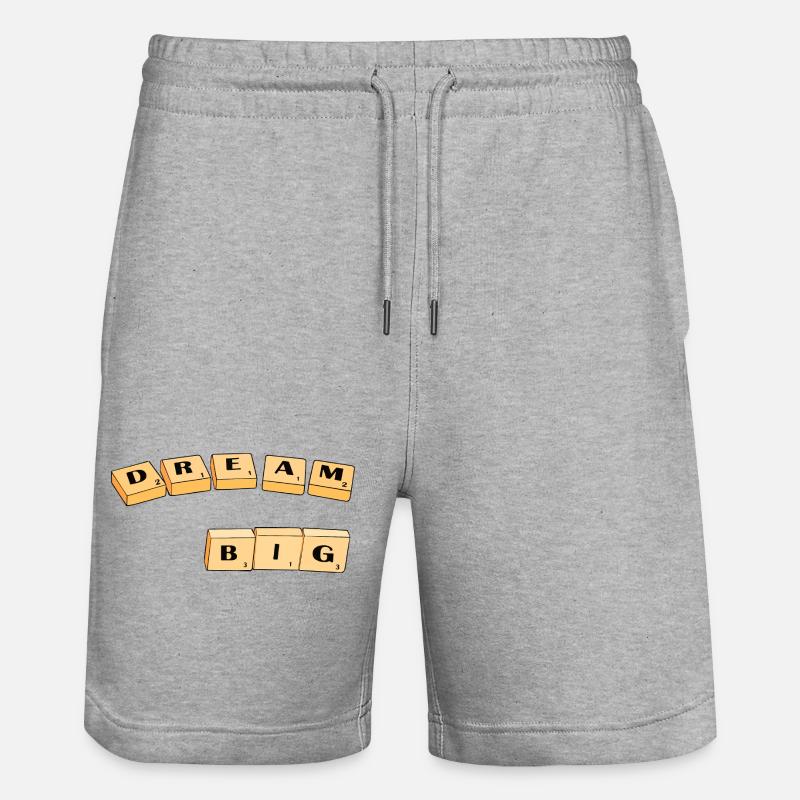 Dream Big Block Typography - Stanley/Stella Trainer Unisex Organic Jogging Shorts - heather grey