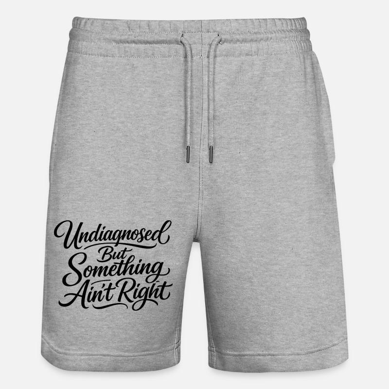 Not diagnosed, but something is wrong - Stanley/Stella Trainer Unisex Organic Jogging Shorts - heather grey