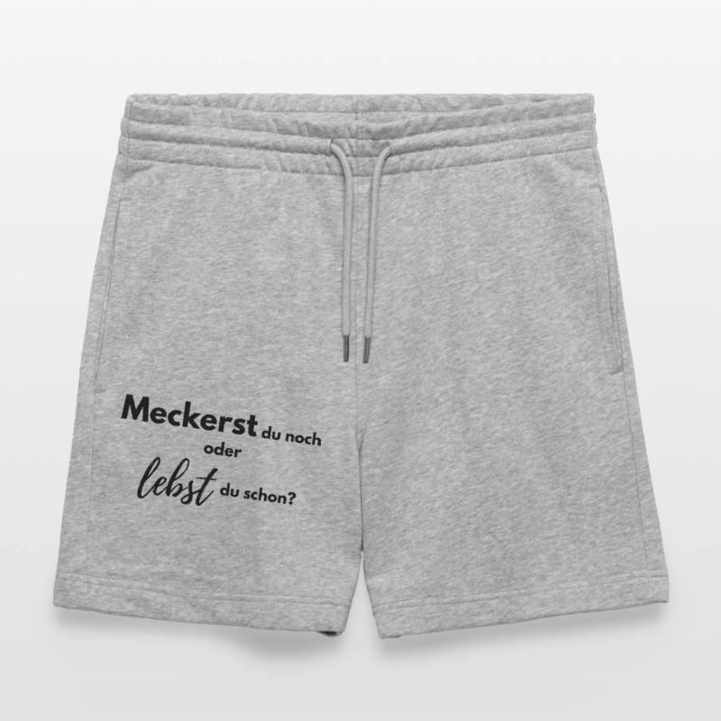Meckerst du noch oder lebst du schon? Stanley/Stella Unisex Bio Joggingshorts Trainer 