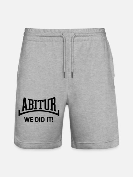 Abitur – We Did It! (Graduating Class / Concave / B) - Stanley/Stella Trainer Unisex Organic Jogging Shorts - heather grey