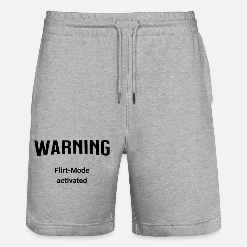 Warning - Flirt-Mode activated - Stanley/Stella Unisex Bio Joggingshorts Trainer  - Grau meliert