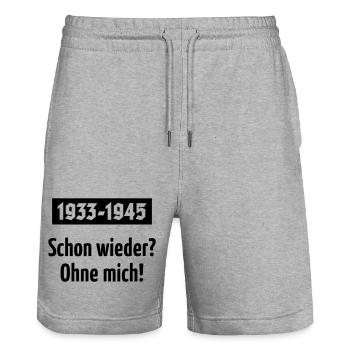 1933-1945 – Schon Wieder? Ohne Mich! (Black) - Stanley/Stella Unisex Bio Joggingshorts Trainer  - Grau meliert - Vorne - Nik (191cm) & Marisol (170cm)