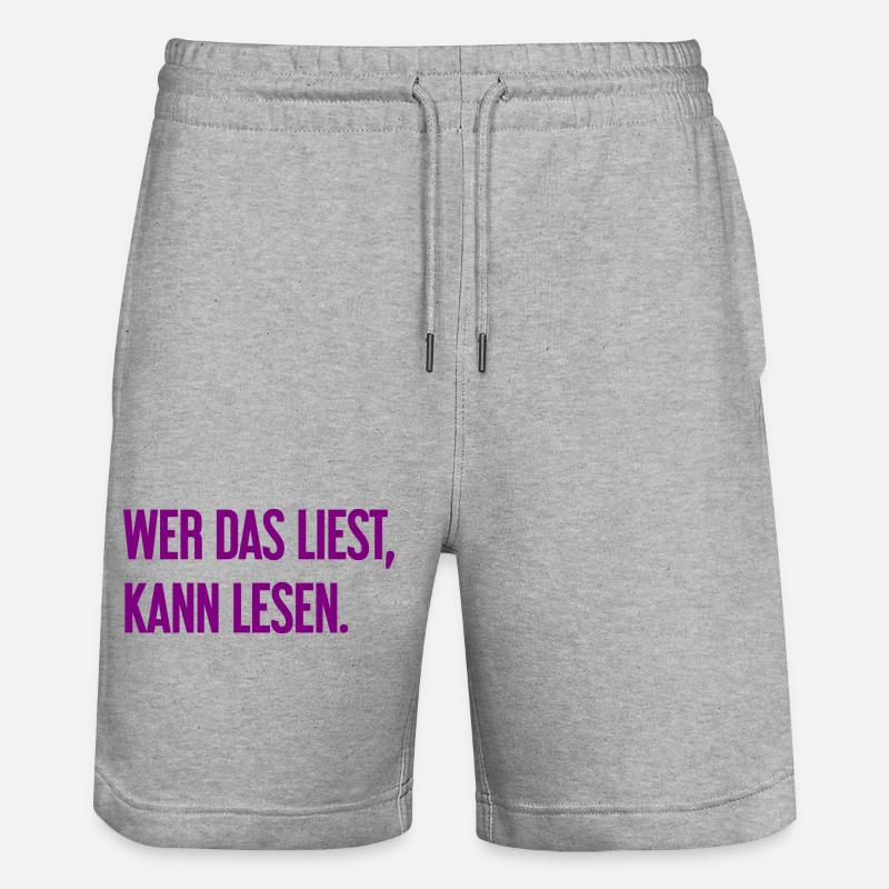 Wer das liest, kann lesen. - Stanley/Stella Unisex Bio Joggingshorts Trainer  - Grau meliert