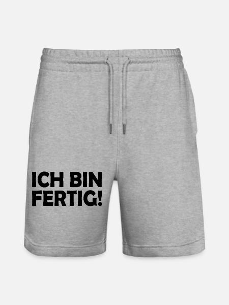 Ich bin fertig - Stanley/Stella Unisex Bio Joggingshorts Trainer - Grau meliert