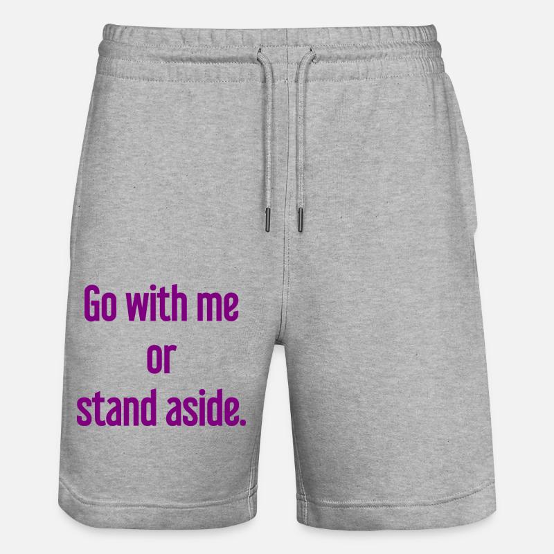 Geh mit oder beiseite - Stanley/Stella Unisex Bio Joggingshorts Trainer  - Grau meliert