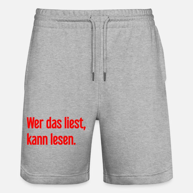 Wer das liest, kann lesen. - Stanley/Stella Unisex Bio Joggingshorts Trainer  - Grau meliert