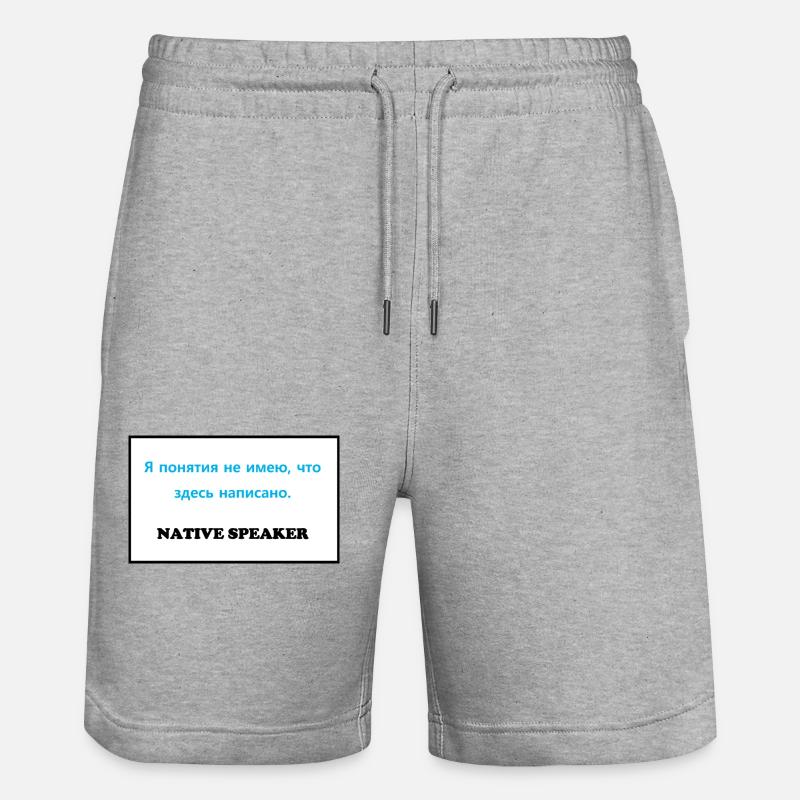 Native Speaker, russisch - Stanley/Stella Unisex Bio Joggingshorts Trainer  - Grau meliert