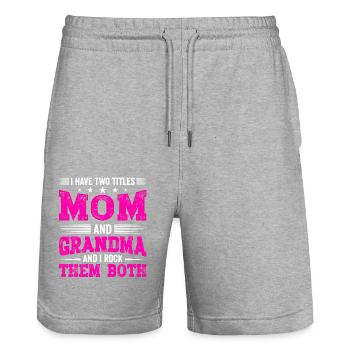 I Have Two Titles Mom and Grandma Mothers Day Gift - Stanley/Stella Trainer Unisex Organic Jogging Shorts - heather grey - Front - Nik (191cm) & Marisol (170cm)