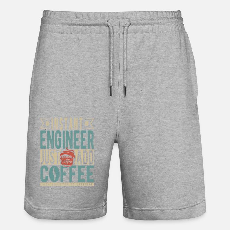 Instant Engineer Just Add Coffee - Stanley/Stella Trainer Unisex Organic Jogging Shorts - heather grey