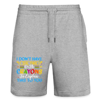 I don't have the time or the crayons... - Stanley/Stella Trainer Unisex Organic Jogging Shorts - heather grey - Front - Nik (191cm) & Marisol (170cm)