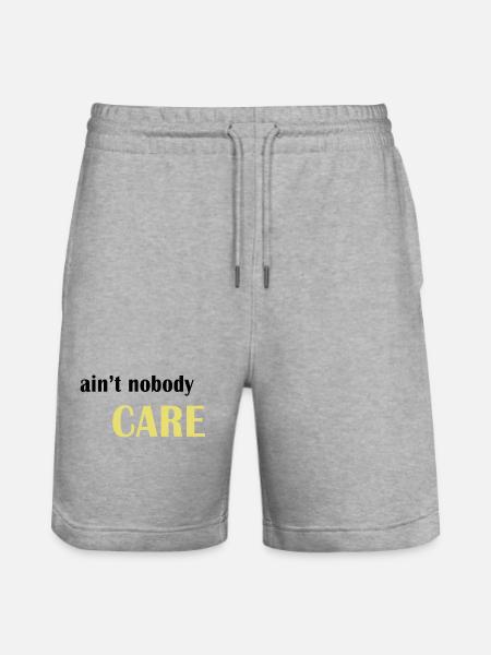 Ain't nobody care - Stanley/Stella Trainer Unisex Organic Jogging Shorts - heather grey