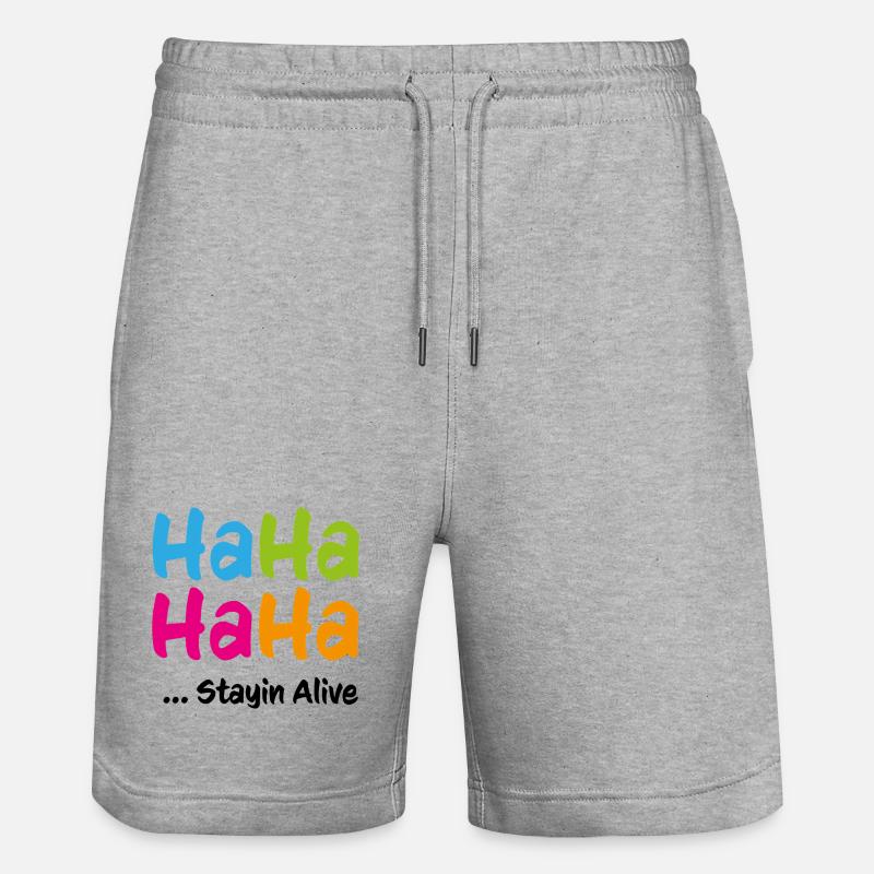 Ha Ha Ha Ha Stayin Alive - Short de jogging bio TRAINER Stanley/Stella unisexe - gris chiné