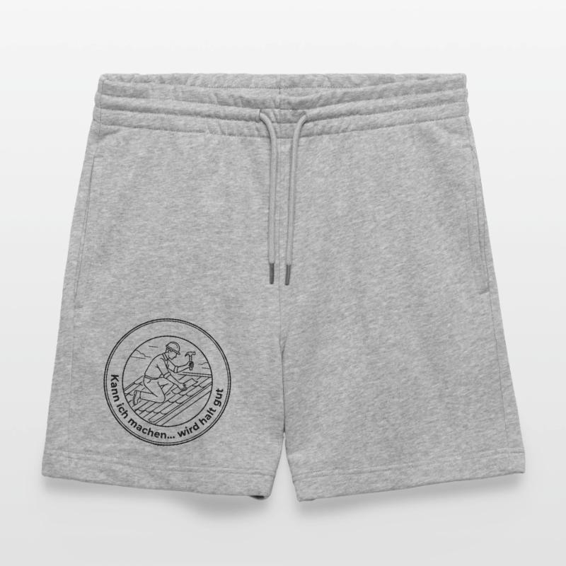 Dachdecker Sarkasmus kann ich machen wird gut Stanley/Stella Unisex Bio Joggingshorts Trainer 