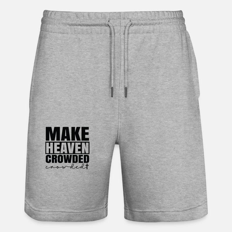 Make heaven crowded - Stanley/Stella Unisex Bio Joggingshorts Trainer  - Grau meliert