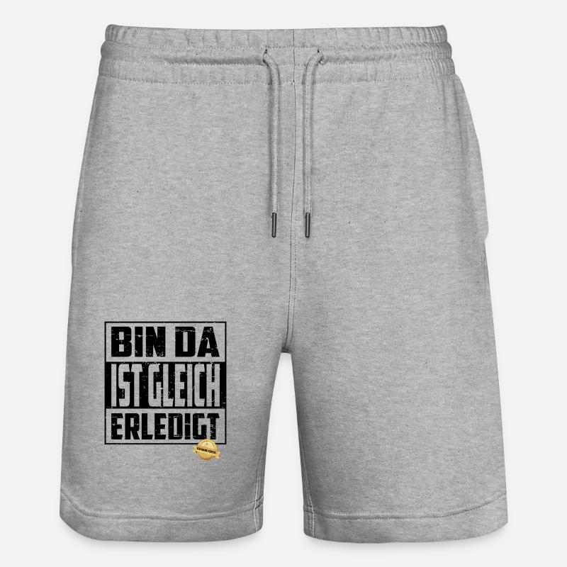 Bin da, ist gleich Erledigt - Stanley/Stella Unisex Bio Joggingshorts Trainer  - Grau meliert
