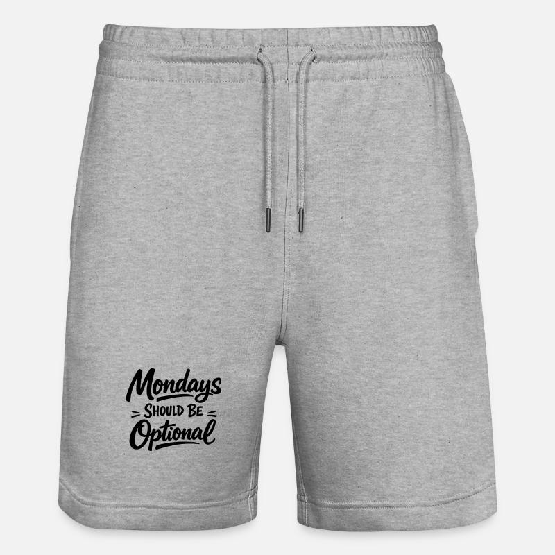 Monday should be optional weiss - Stanley/Stella Unisex Bio Joggingshorts Trainer  - Grau meliert