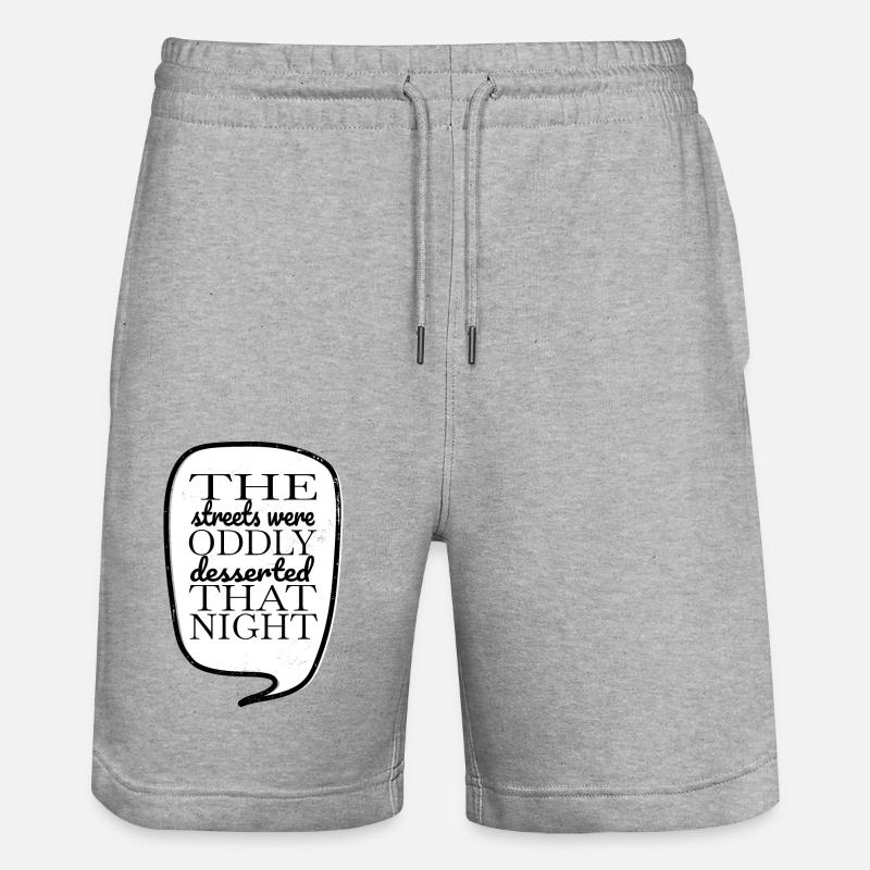 Écriture créative Drôle Citation drôle - Short de jogging bio TRAINER Stanley/Stella unisexe - gris chiné