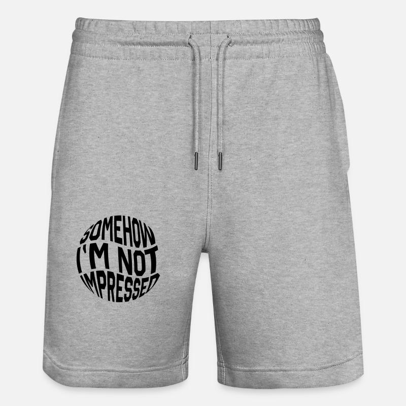 Not impressed Statement - Stanley/Stella Trainer Unisex Organic Jogging Shorts - heather grey