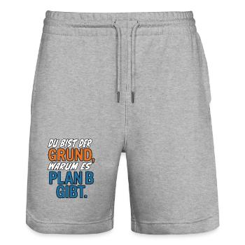 Du bist der Grund warum es Plan B gibt - Stanley/Stella Unisex Bio Joggingshorts Trainer  - Grau meliert - Vorne - Nik (191cm) & Marisol (170cm)