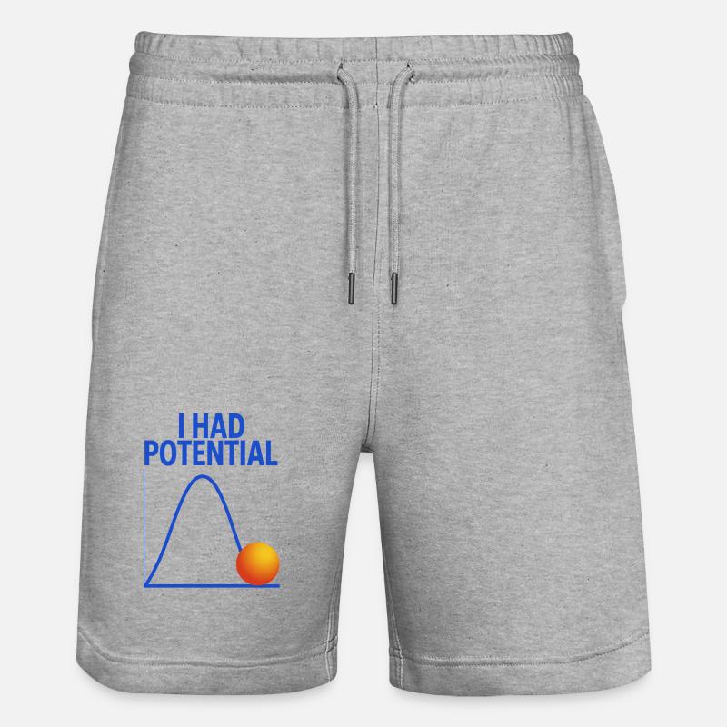 I Had Potential Graphics Physicist Joke - Stanley/Stella Trainer Unisex Organic Jogging Shorts - heather grey