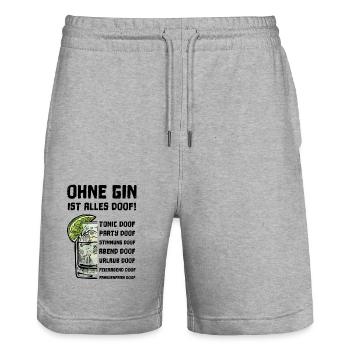Ohne Gin ist alles doof! Gin und Tonic Sprüche - Stanley/Stella Unisex Bio Joggingshorts Trainer  - Grau meliert - Vorne - Nik (191cm) & Marisol (170cm)