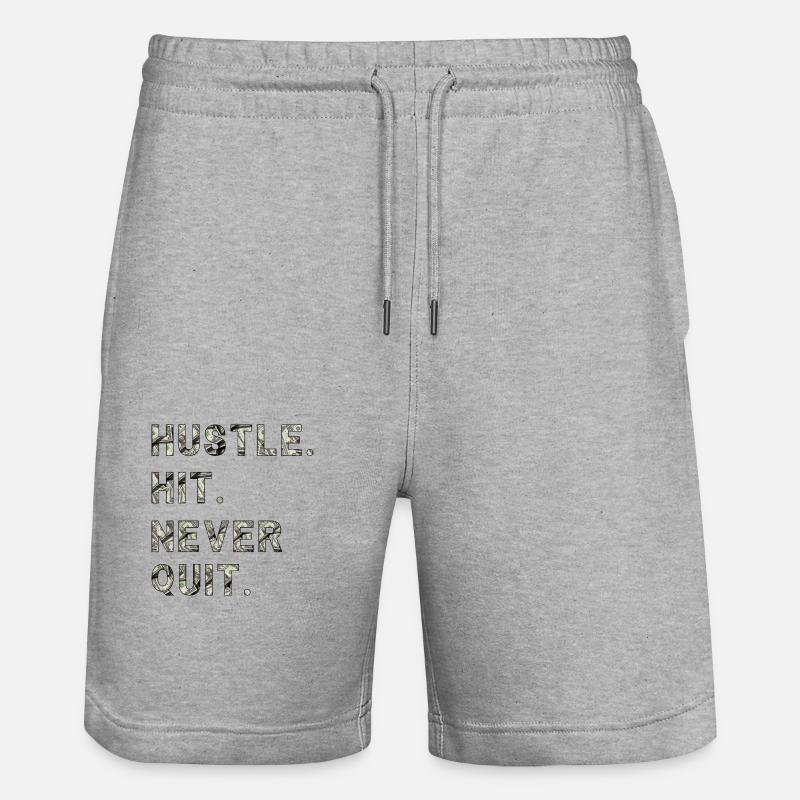 Huste. Hit. Never Quit. - Stanley/Stella Unisex Bio Joggingshorts Trainer  - Grau meliert