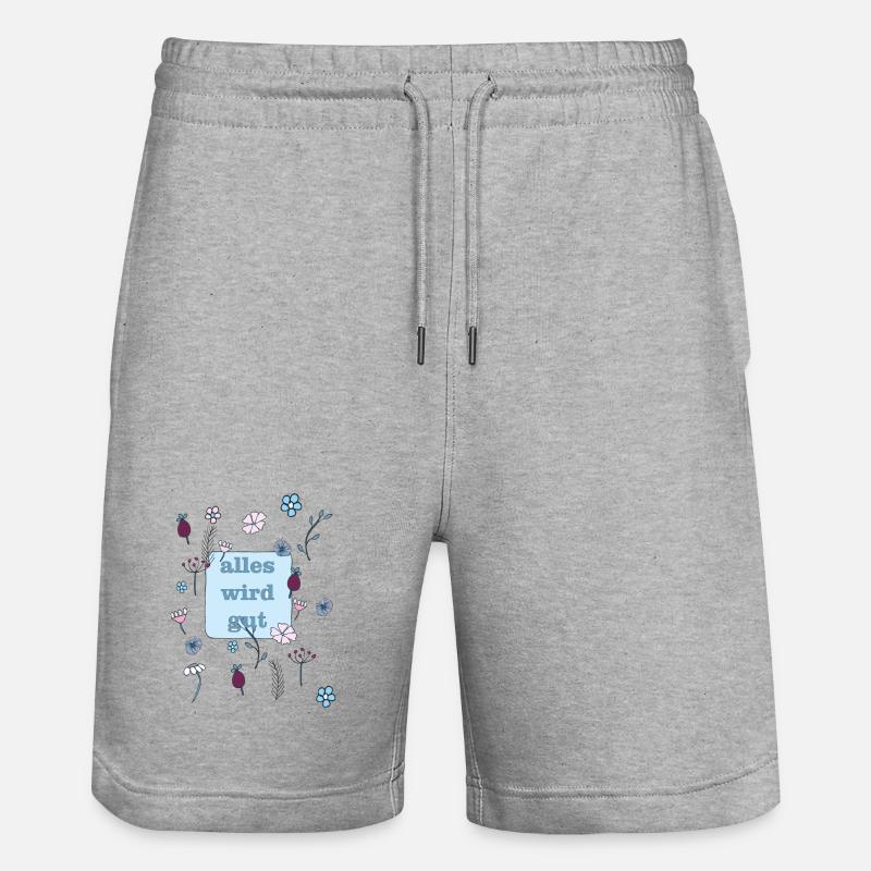everything will be good in blue - Stanley/Stella Trainer Unisex Organic Jogging Shorts - heather grey